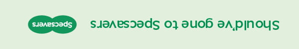 Should have gone to Specsavers
